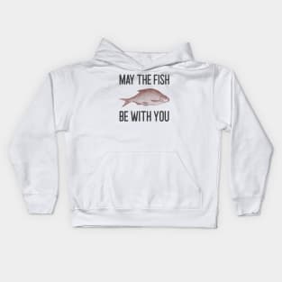 May The Fish Be With You Kids Hoodie